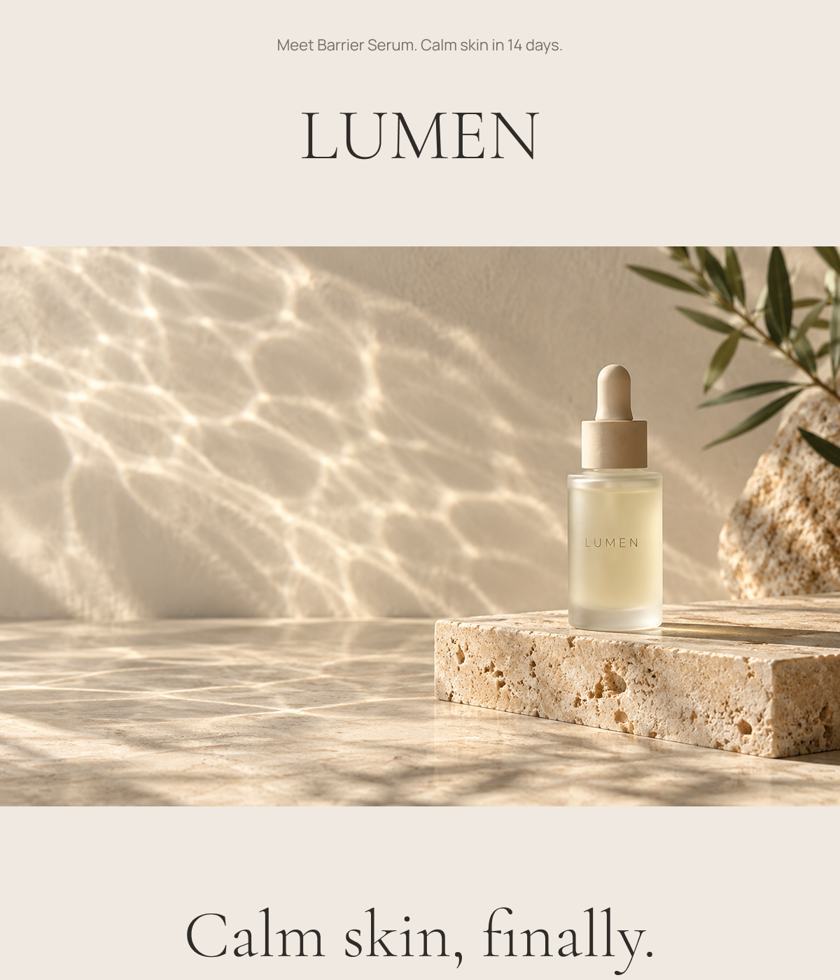 Top of the LUMEN launch email: a serum bottle in rippled sunlight and the line “Calm skin, finally.”